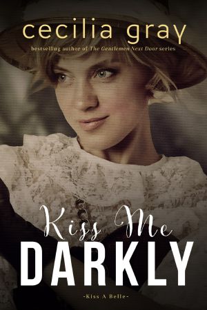 [Kiss A Belle 02] • Kiss Me Darkly